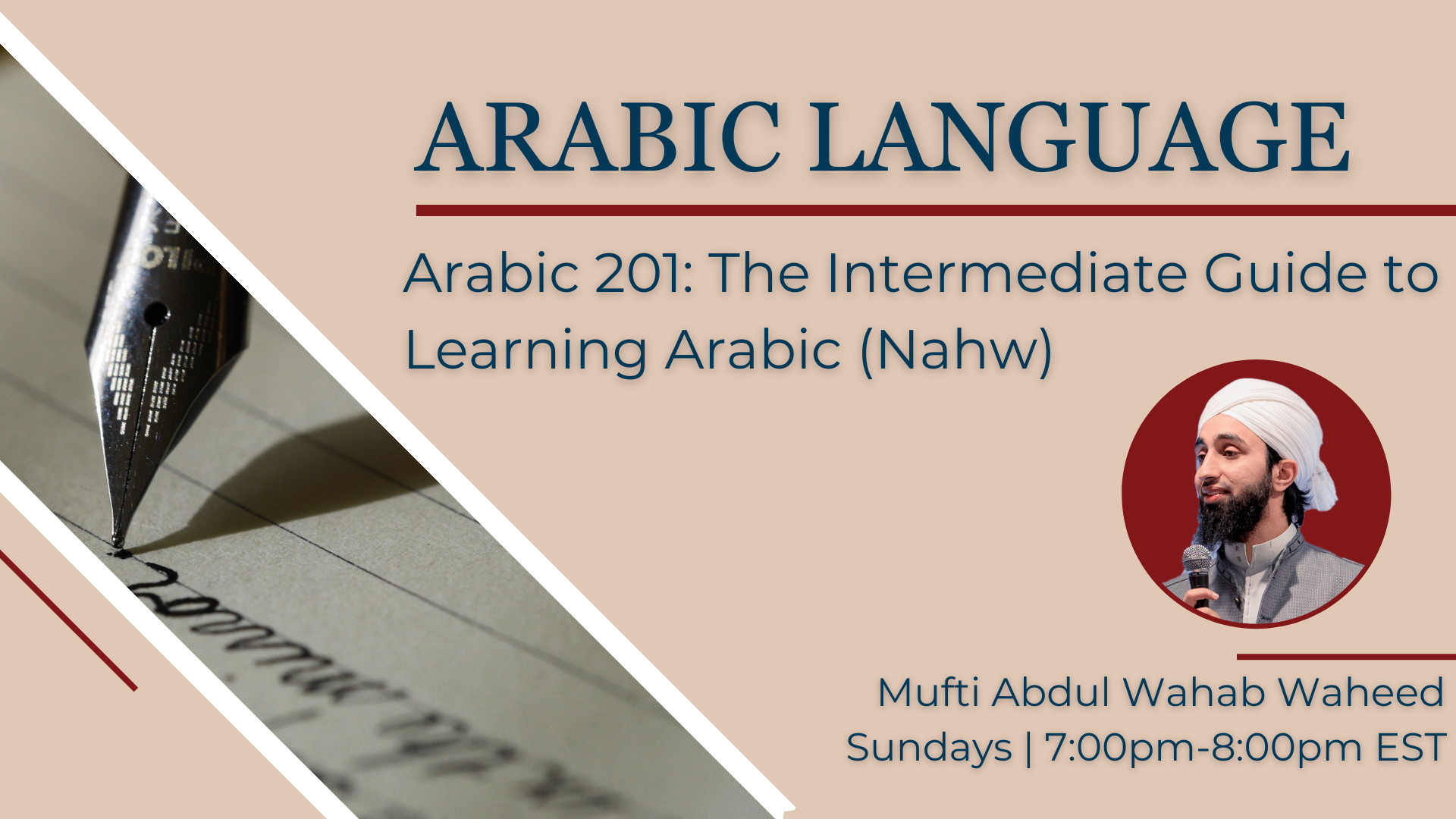 Arabic 201: The Intermediate Guide to Learning Arabic (Nahw)